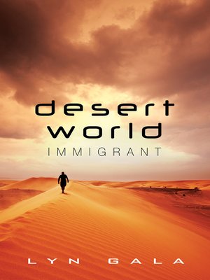 cover image of Desert World Immigrant